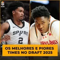 Podcast #290 - Os melhores do draft; Lillard no Blazers