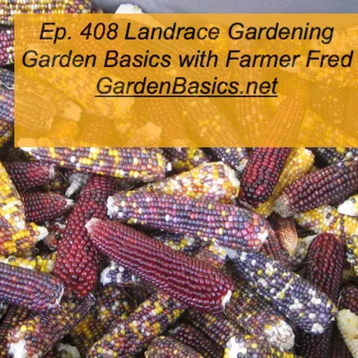 408 Landrace Gardening