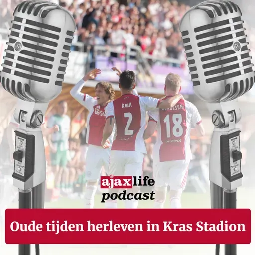 #245 - Oude tijden herleven in Kras Stadion