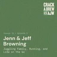 Jenn and Jeff Browning: Juggling Family, Running, and Life on the Go