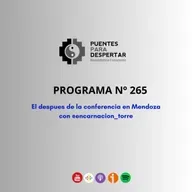 Programa Nro.265 de Puentes para Despertar, con Encarnacion Torre como invitada especial
