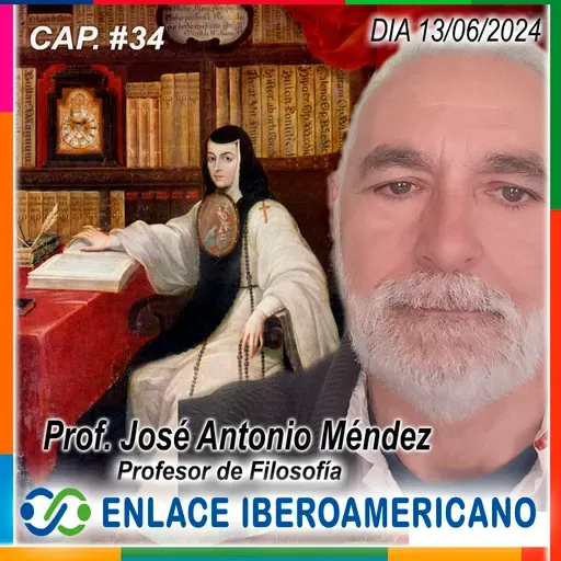 Cap.#34 Entrevista al Prof. José Antonio Méndez - Profesor de filosofía