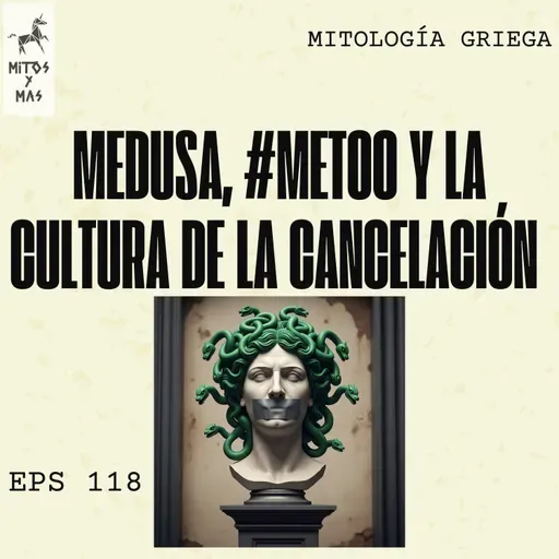 Medusa: ¿"Cancelada" en la Antigua Grecia, Reinventada en la actualidad?