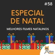 Além dos Ecrãs #58 - Especial de Natal