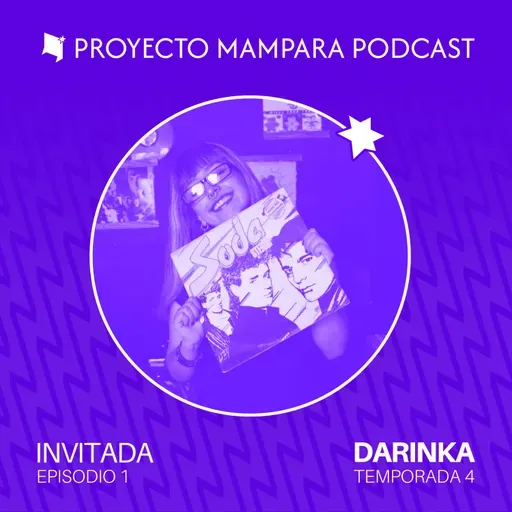 T4 E01 | dariNKA | "Ante todo bloqueo o desánimo, recordar que: Pronto todo lo bueno llegará"