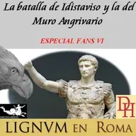 FANs VI La batalla de Idistaviso y la del Muro Angrivario - Episodio exclusivo para mecenas