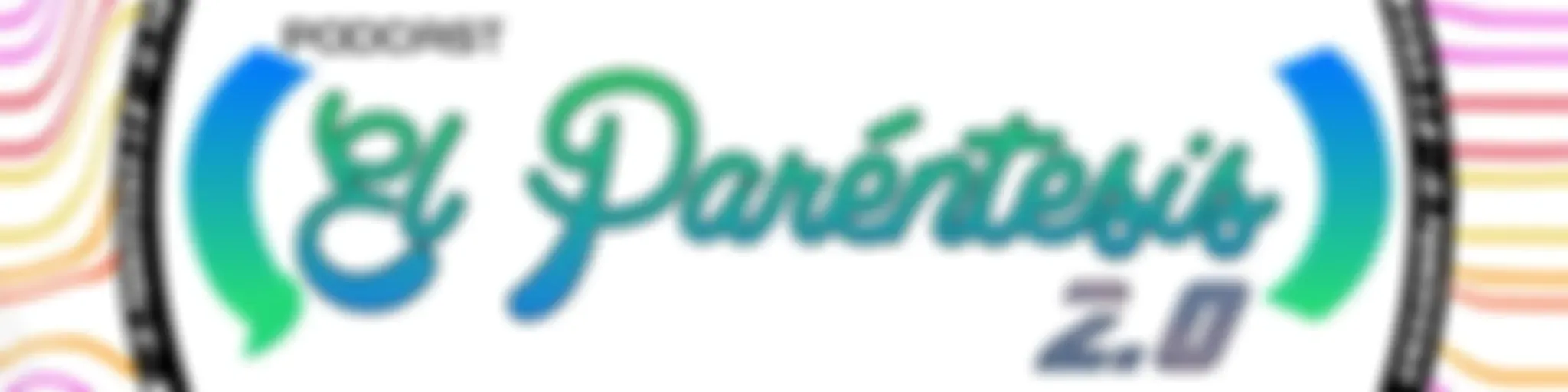 El Paréntesis 2.0