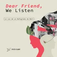 Dear friend, We Listen - La voz de un refugiado de Mali en España