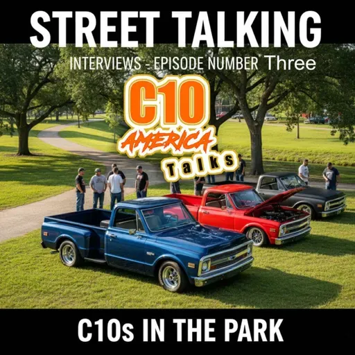 Street Talkin C10s n Park Ep 3
