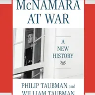 Philip Taubman and William Taubman: McNamara at War