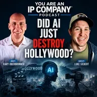 S4 Ep74: How AI is Reshaping Hollywood and IP