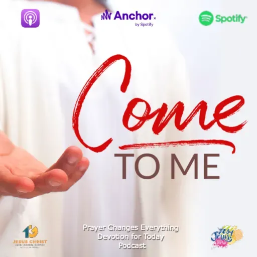“Come to Me” 