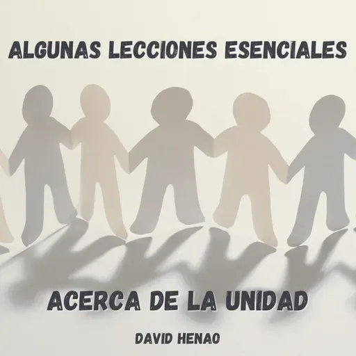 #458- 🇪🇸 Algunas Lecciones Esenciales Acerca De La Unidad | David Henao #CCILondon