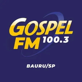 GospelFM 100.3 Bauru