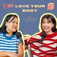 Episode 167: Love Your Body ft. Dr. Jerilee Azhary