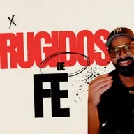 Fe y Rugidos