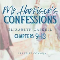 699: Chs 9-13 — Mr. Harrison's Confessions