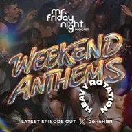 WEEKEND ANTHEMS - JANUARY 2026