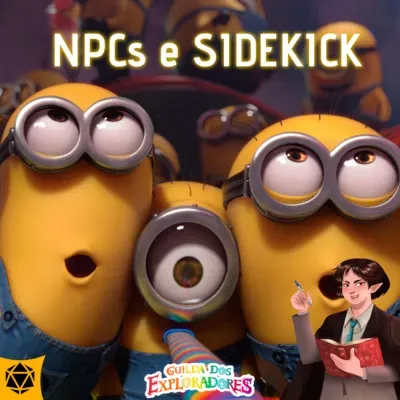 #86 NPCs e Sidekicks - GdE - Conselheiro 21