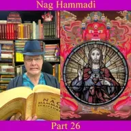 Nag Hammadi - Part 26