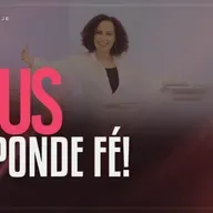 Deus responde fé! | Mudança de Vida Hoje