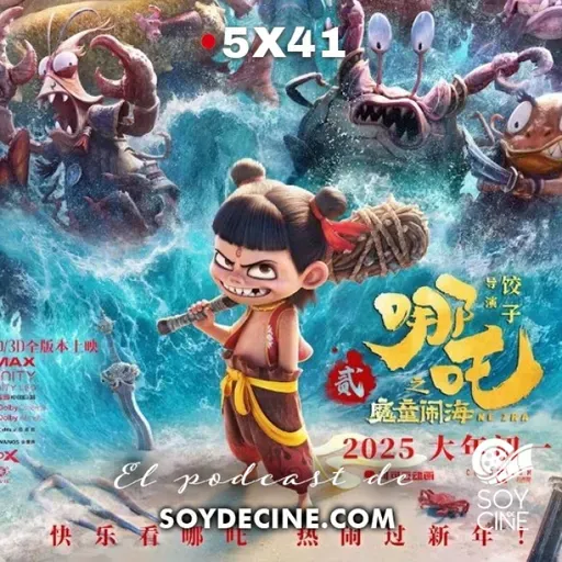 28 Años después, Ne Zha 2, F1, The Last Showgirl, Disney vs la IA - SDC 5x41