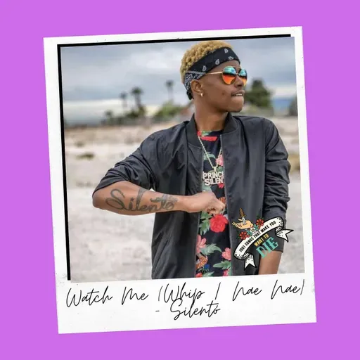 Watch Me (Whip / Nae Nae) - Silentó