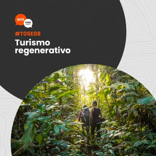 T05EP08 - Turismo Regenerativo