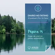 Página 95: Dejar de vivir en piloto automático