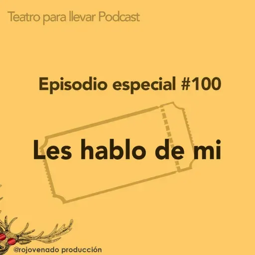 #100 Les hablo de mi