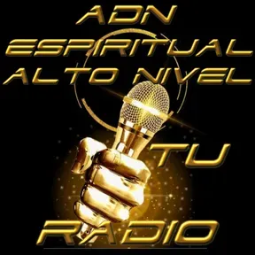 ADN ESPIRITUAL ALTO NIVEL TU RADIO