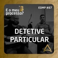 EOMP #87 | DETETIVE PARTICULAR