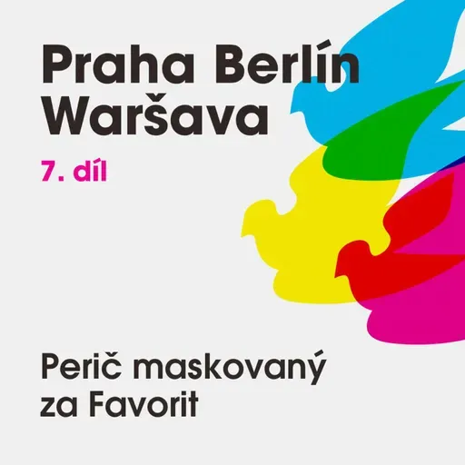 Praha Berlín Waršava: Perič maskovaný za Favorit. Proč oblíbená předrevoluční kola nebyla k sehnání?