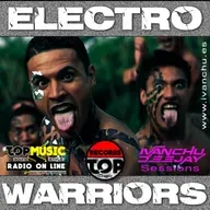 IVANCHU DEEJAY - ELECTRO WARRIORS SESSION