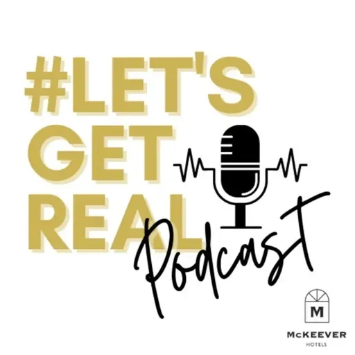#Lets Get Real with Catherine McKeever 