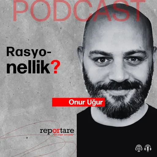Rasyonellik? | Onur Uğur