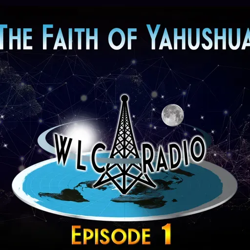 Episode 1 - The Faith of Yahushua