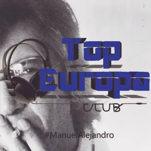 TopEuropaClub - 2024-10-30 - 651 - #ManuelAlejandro