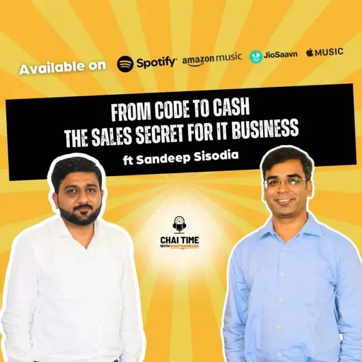 Unlock Your Sales Potential—Secrets from a Sales Guru. ft Sandeep Sisodia