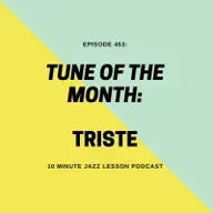 Episode 453-Tune Of The Month Triste