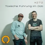 #272 Wenn der Chef das Problem ist: Destruktive Führung, Gaslighting & Exit-Plan