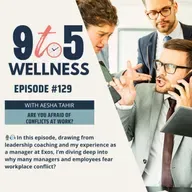 Are You Afraid of Conflicts at Work?