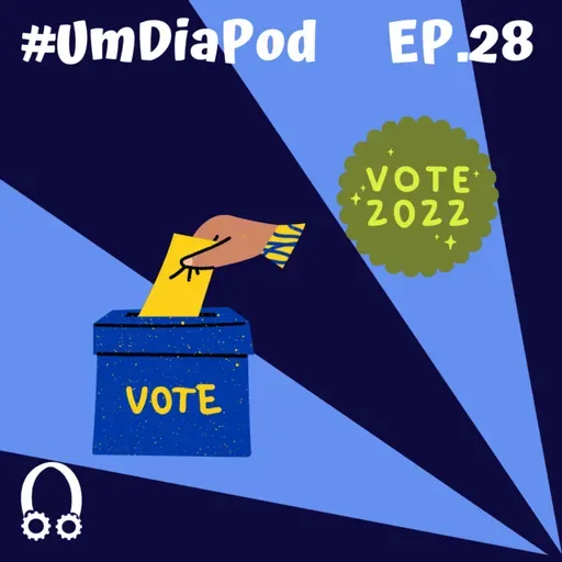 Episódio #N°28 - Eleições: o debate que queremos ter