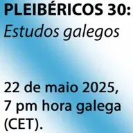 Pleibéricos 30 - Novas aproximacións aos estudos galegos.