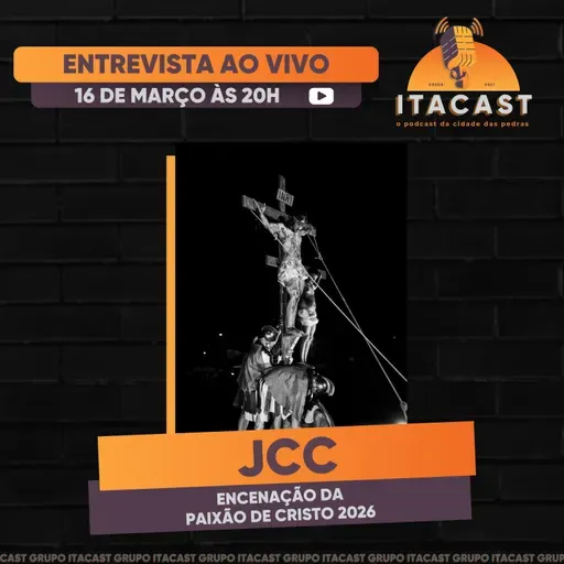 🎙️ JCC ( Encenação da Paixão de Cristo 2026 ) - #270