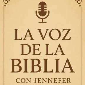 LA VOZ DE LA BIBLIA CON JENNEFER