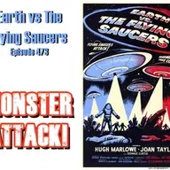 Earth vs The Flying Saucers | Episode 473