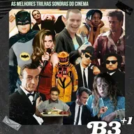 B3+1 | #EP50 As Melhores Trilhas Sonoras Do Cinema 