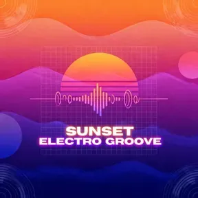 Sunset Electro Groove Radio