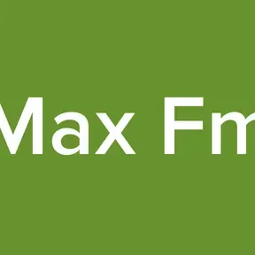 Max Fm